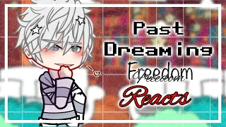 Past dreaming freedom reacts / [1/?] / Akio_Boo
