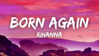 [Lyrics] Born Again -  Rihanna (From Black Panther : Wakanda forever)