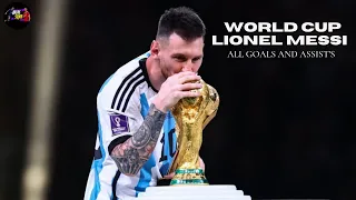 ALL GOALS AND ASSISTS OF MESSI IN QATAR 2022