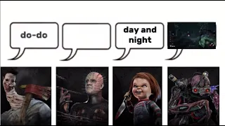 DAY AND NIGHT (but it's a dbd meme)