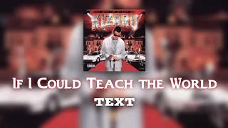 🏎️ Текст песни "If I Could Teach the World" (kizaru) [Тебя любят там где меня нет]