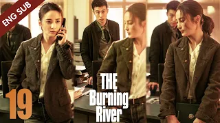 [Eng Sub] The Burning River 19 (Jiang Qinqin, Zhou You) | 迷雾追踪