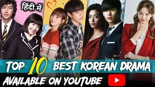 Top 10 Best Korean Dramas on YouTube in Hindi Dubbed | Best Kdrama in Hindi Dubbed on YouTube