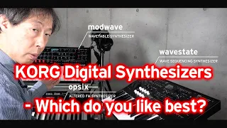 KORG Digital Synthesizers - Which do you like best?