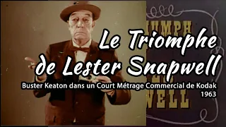 The Triumph of Lester Snapwell  - 1963  A Kodak Commercial Film with Buster Keaton