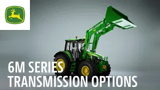 John Deere 6M Series Tractor: Transmission Options