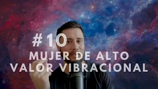 #10 - Mujer de alto valor vibracional | Yes Podcast