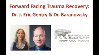 Forward Facing Trauma Recovery – Profound Approach