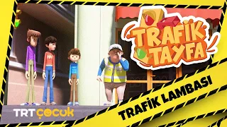 TRAFİK TAYFA | TRAFİK LAMBASI | TRT ÇOCUK