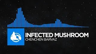 [Psytrance] - Infected Mushroom - Chenchen Barvaz [Head of NASA and the 2 Amish Boys]