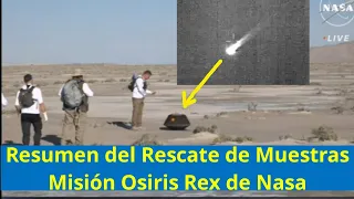 Misión Osiris-Rex Resumen y Analisis del Directo de NASA. Recuperación de las Muestras.