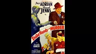 *Shake Hands With Murder* - Frank Jenks, Iris Adrian (1944)