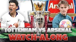 #NORTHLONDONDERBY - #Arsenal @ #Tottenham  WATCHALONG - PREMIER LEAGUE