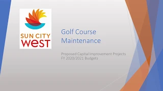 Sun City West 2020 Capital Improvement Projects - Golf Course Maintenance