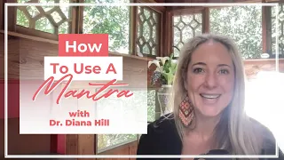 Ep 115: How to Use a Mantra with Dr. Diana Hill