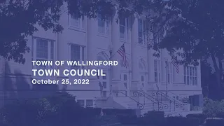 Town Council - Regular Meeting -  Tuesday, October 25 th, 2022