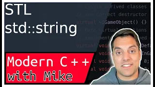 STL std::string, char*, const char*, and string literals in C++ | Modern Cpp Series