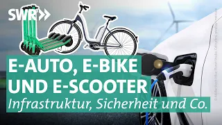 E-Auto, E-Bike, E-Scooter – Klimaschutz durch Verkehrswende? | Die Tricks… SWR