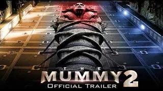 The Mummy 2 (2022)- Official Trailer-HD