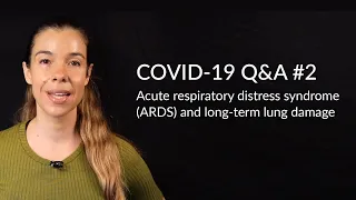 Acute respiratory distress syndrome (ARDS) and long-term lung damage | Rhonda Patrick