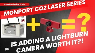 Maximize Your Laser Cutter With A LightBurn Camera Setup: Step-By-Step Guide! | Brett's Laser Garage