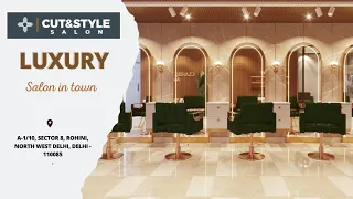 CUT&STYLE Salon | CUT&STYLE Sector 8, Rohini , Gurugram | Beauty Salon | Gurugram