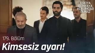 Kimsesiz Doğan ve Alpaslan masaya oturuyor! - Eşkıya Dünyaya Hükümdar Olmaz 179. Bölüm