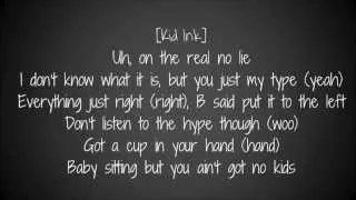 Kid Ink - Show Me ft. Chris Brown (Lyrics)