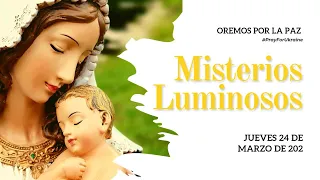 Rosario de Hoy Jueves 24 de Marzo | Misterios Luminosos | Wilson Tamayo