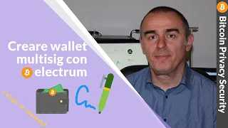 Bitcoin: creare wallet multisig con electrum, guida step by step