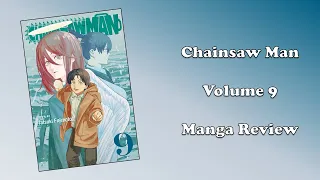 Chainsaw Man - Volume 9 (Manga Review)