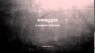 What does swaggie mean