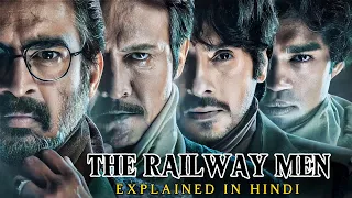 The Railway Men Series 2023 Explained In Hindi | Filmi Cheenti