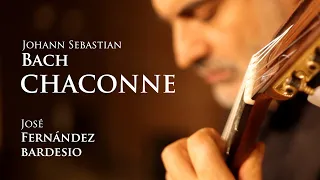 J.S. Bach - Chaconne | José Fernández Bardesio, guitar