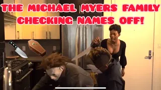 Michael Myers and Daphnique CHECK OFF NAMES! HALLOWEEN