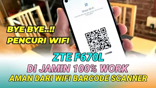 [100% Work] Cara Mengamankan Wifi Indihome ZTE F670L Dari Wifi Barcode Scanner