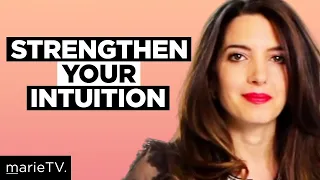 4 Ways to Strengthen Your Intuition (Even If You Don’t Think You Have It)