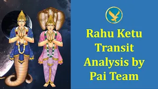 Rahu-Ketu Transit in Pisces-Virgo | Analysis for all Grahas & for all Ascendants along with Remedies