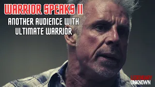 Warrior Speaks II - Another Audience with WWE Legend The Ultimate Warrior