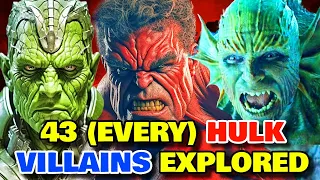 43 (Every) Terrifying And Monstrous Hulk Villains - Explored