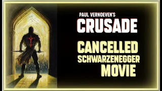 CRUSADE - Cancelled SCHWARZENEGGER Epic