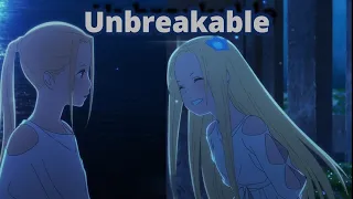 Sayonara no Asa ni Yakusoku no Hana wo Kazarou「AMV」 UNBREAKABLE