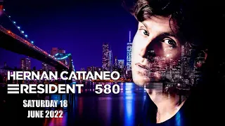 Hernan Cattaneo Resident 580 Junio 18, 2022