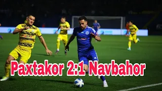 Superliga 3- Tur Paxtakor Navbahor Highlights