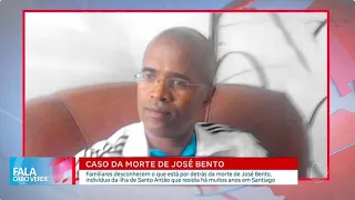 Familiares lamentam e desconhecem motivos da morte de José Bento | Fala Cabo Verde