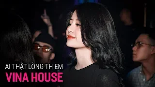 NONSTOP Vinahouse 2020 - Ai Thật Lòng Thương Em Remix | LK Nhạc Trẻ Remix 2020 P11, Việt Mix 2020