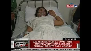 QRT: Babaeng na-trap sa gumuhong supermarket, kinailangang putulan ng hita para masagip