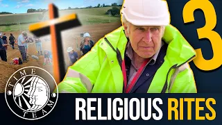 ➤Time Team's Religious Rites...