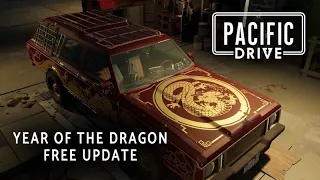 Pacific Drive | Year of the Dragon Free Update