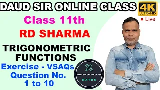 Trigonometric Functions VSAQs Q. No. 1 to 10 Ch 5 11th RD Sharma